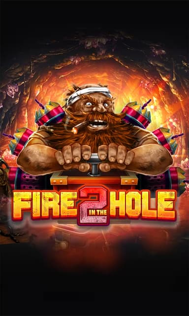 fire in the hole 2 slot 