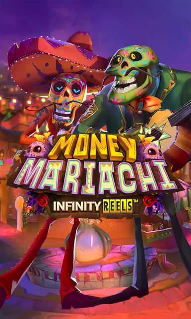 Money Mariachi Infinity Reels